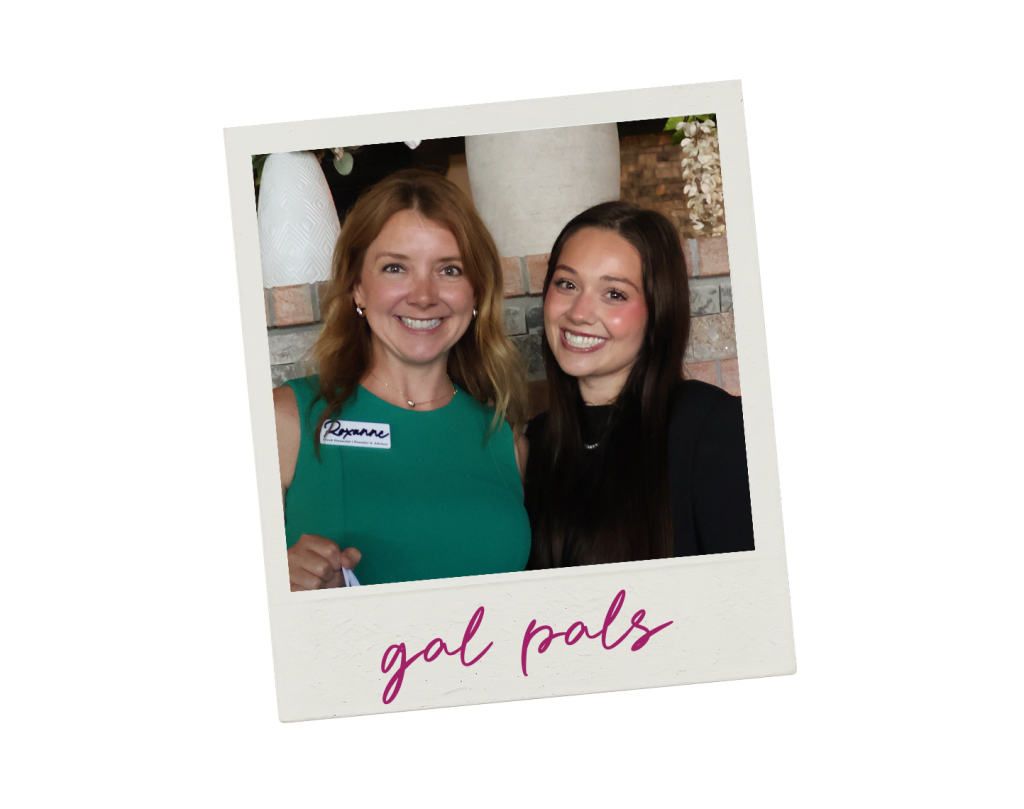 Two smiling women pose together indoors at what appears to be one of their favorite networking events. One wears a green dress and has a nametag that says “Ronne,” while the other has long dark hair and wears black. “Gal pals” is written under the photo in pink script.
